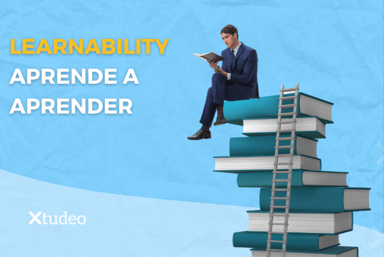 Learnability La Importancia De Aprender A Aprender Xtudeo